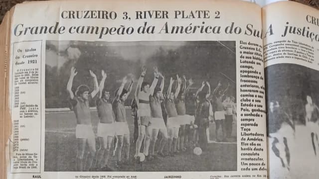 Cruzeiro campeão da Libertadores de 1976: como o título histórico sobre o River Plate foi relatado